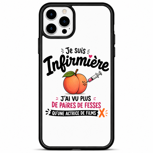 Coque Infirmière Humour — "J'ai vu plus de paires de fesses"